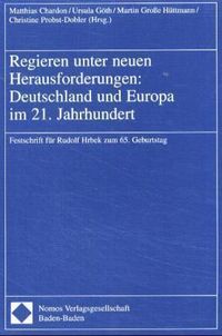 Produktbild: Regieren unter neuen Herausforderungen: Deutschland und Europa im 21. Jahrhundert