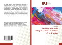 Produktbild: La Gouvernance des entreprises entre la th&eacute;orie et la pratique