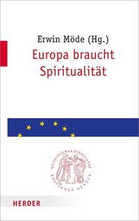 Produktbild: Europa braucht Spiritualit&auml;t