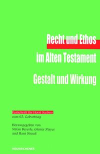 Produktbild: Recht und Ethos im Alten Testament - Gestalt und Wirkung