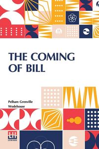 Produktbild: The Coming Of Bill