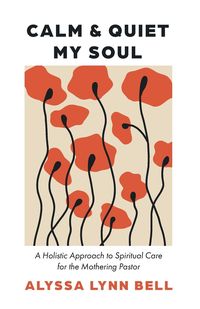 Produktbild: Calm and Quiet My Soul