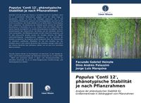 Produktbild: Populus 'Conti 12', ph&auml;notypische Stabilit&auml;t je nach Pflanzrahmen