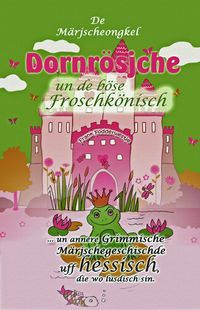 Produktbild: Dornr&ouml;sjche un de b&ouml;se Froschk&ouml;nisch