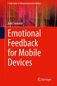 Bild vom Artikel Emotional Feedback for Mobile Devices vom Autor Julia Seebode