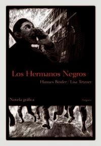 Produktbild: Los hermanos negros : novela gr&aacute;fica