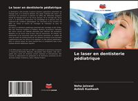 Produktbild: Le laser en dentisterie p&eacute;diatrique