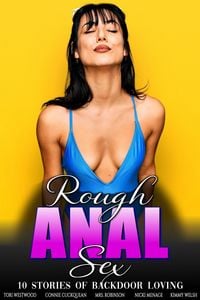 Produktbild: Rough Anal Sex: 10 Stories Of Backdoor Loving
