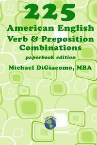 Produktbild: 225 American English Verb & Preposition Combinations