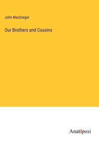 Produktbild: Our Brothers and Cousins