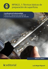 Produktbild: T&eacute;cnicas b&aacute;sicas de preparaci&oacute;n de superficies. TMVL0109