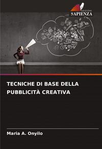 Produktbild: Tecniche Di Base Della Pubblicit&agrave; Creativa