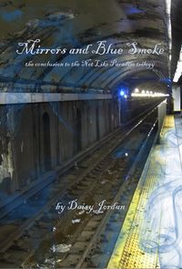 Produktbild: Mirrors and Blue Smoke (Not Like Paradise, #3)
