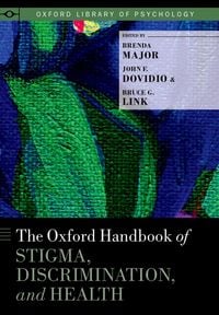Produktbild: The Oxford Handbook of Stigma, Discrimination, and Health
