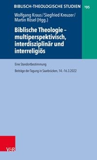 Produktbild: Biblische Theologie - multiperspektivisch, interdisziplin&auml;r und interreligi&ouml;s