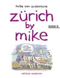 Produktbild: Z&uuml;rich by Mike / Z&uuml;rich by Mike 8