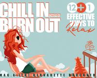 Bild vom Artikel Chill-in instead burn-out vom Autor Bernadette Bruckner