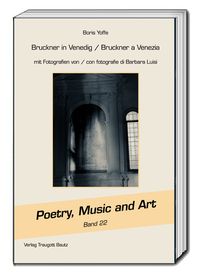 Bild vom Artikel Bruckner in Venedig / Bruckner a Venezia vom Autor Boris Yoffe