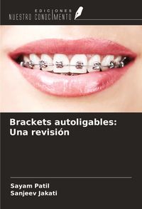 Produktbild: Brackets autoligables: Una revisi&oacute;n