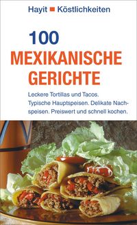 Produktbild: 100 mexikanische Gerichte