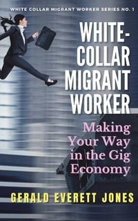 Produktbild: White-Collar Migrant Worker