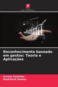 Produktbild: Reconhecimento baseado em gestos: Teoria e Aplica&ccedil;&otilde;es