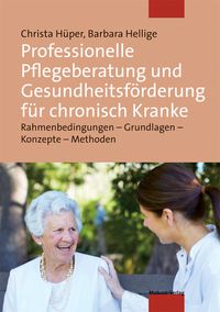 Produktbild: Professionelle Pflegeberatung und Gesundheitsf&ouml;rderung f&uuml;r chronisch Kranke