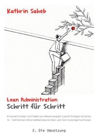 Bild vom Artikel Lean Administration Schritt für Schritt vom Autor Kathrin Saheb