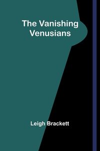 Produktbild: The Vanishing Venusians