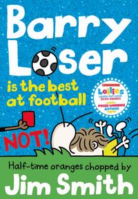 Produktbild: Barry Loser is the best at football NOT!
