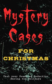 Produktbild: Mystery Cases For Christmas - Test your Power of Deduction During the Holidays
