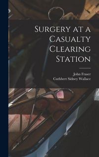 Produktbild: Surgery at a Casualty Clearing Station
