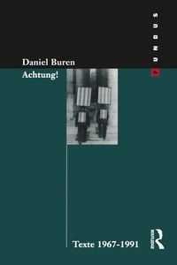 Bild vom Artikel Achtung! Texte 1969-1994 vom Autor Daniel Buren