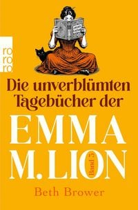 Produktbild: Die unverbl&uuml;mten Tageb&uuml;cher der Emma M. Lion