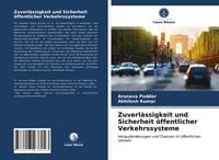 Produktbild: Zuverl&auml;ssigkeit und Sicherheit &ouml;ffentlicher Verkehrssysteme