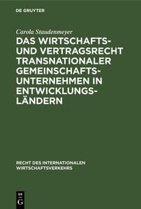 Produktbild: Das Wirtschafts- und Vertragsrecht transnationaler Gemeinschaftsunternehmen in Entwicklungsl&auml;ndern