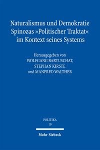 Produktbild: Naturalismus und Demokratie. Spinozas "Politischer Traktat" im Kontext seines Systems