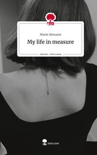 Produktbild: My life in measure. Life is a Story - story.one