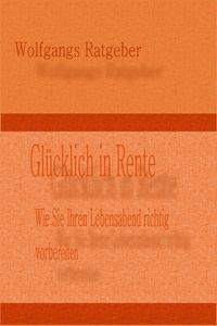 Produktbild: Gl&uuml;cklich in Rente