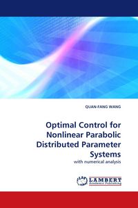 Produktbild: Optimal Control for Nonlinear Parabolic Distributed Parameter Systems