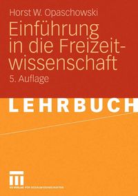 Produktbild: Einf&uuml;hrung in die Freizeitwissenschaft
