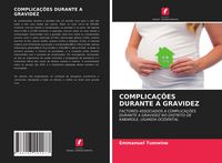 Produktbild: Complica&ccedil;&otilde;es Durante a Gravidez