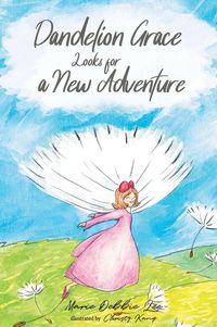 Produktbild: Dandelion Grace Looks For A New Adventure