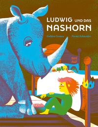 Bild vom Artikel Ludwig und das Nashorn vom Autor Noemi Schneider