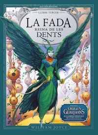 Produktbild: Els guardians de la inf&agrave;ncia. La fada reina de les dents