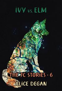 Produktbild: Ivy vs. Elm (The 7C Stories, #6)