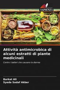 Produktbild: Attivit&agrave; antimicrobica di alcuni estratti di piante medicinali