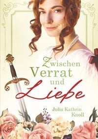 Produktbild: Zwischen Verrat und Liebe