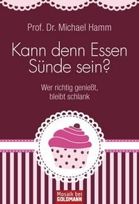 Produktbild: Kann denn Essen S&uuml;nde sein?