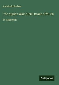 Produktbild: The Afghan Wars 1839-42 and 1878-80